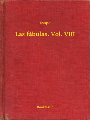 cover image of Las fábulas. Volume VIII